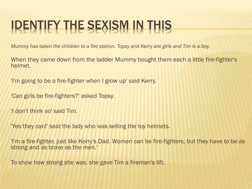 identify the sexism in this