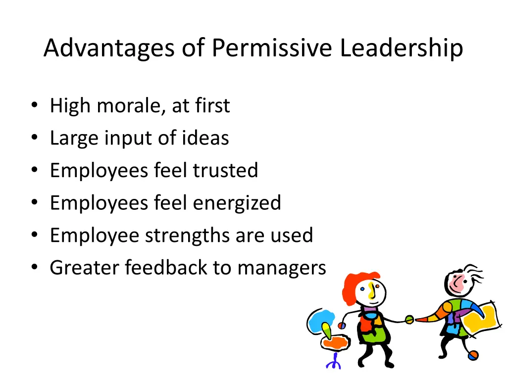 advantages of permissive leadership