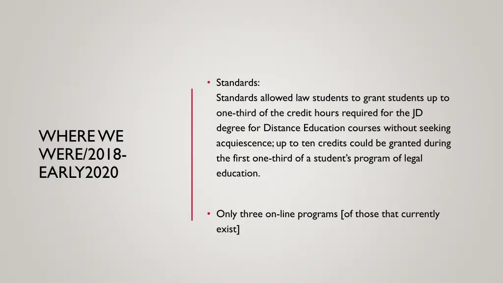 standards standards allowed law students to grant