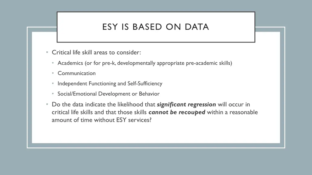 esy is based on data 2