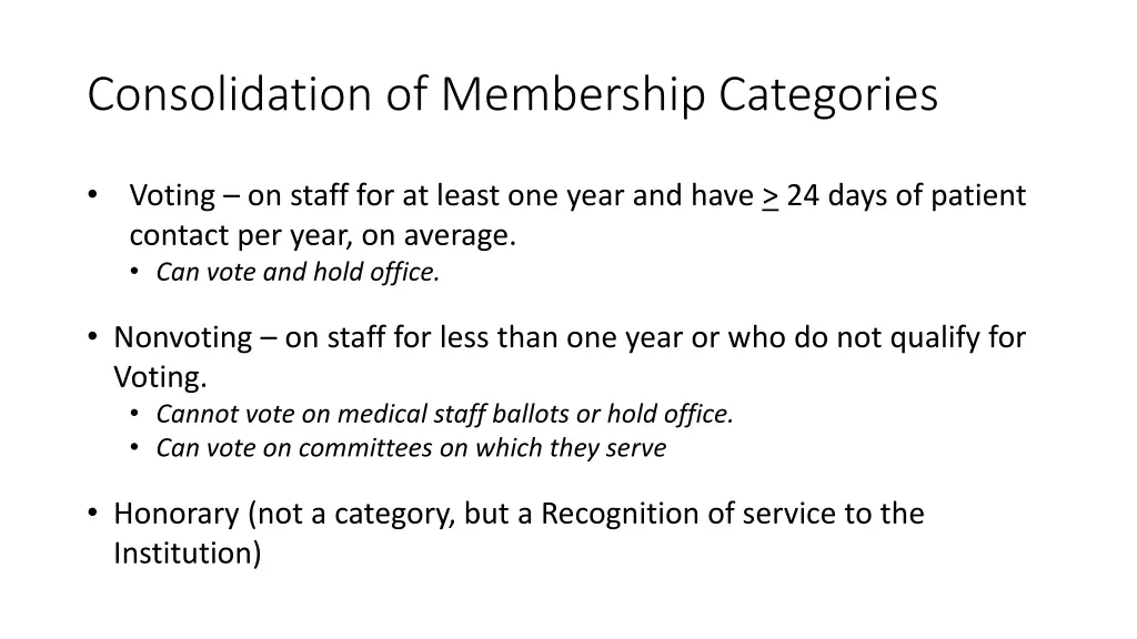 consolidation of membership categories