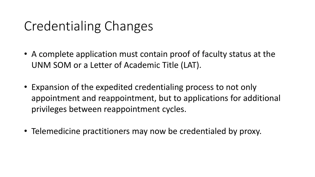 credentialing changes