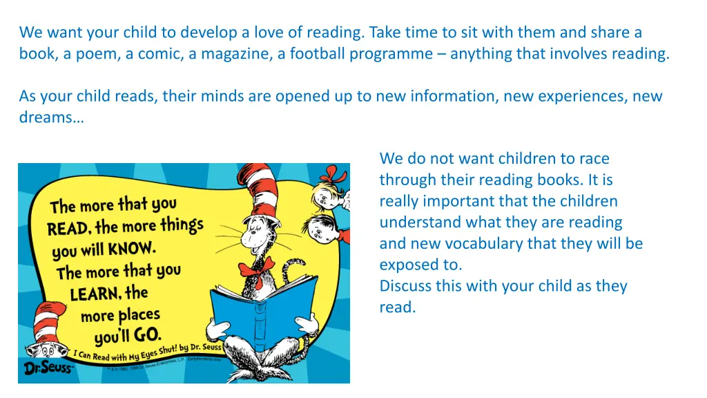 we want your child to develop a love of reading