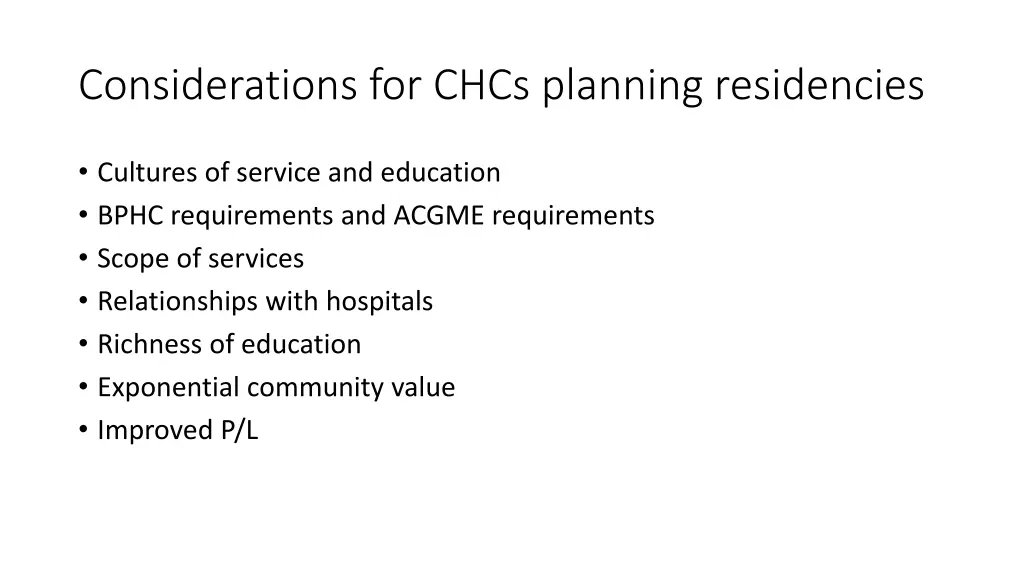 considerations for chcs planning residencies