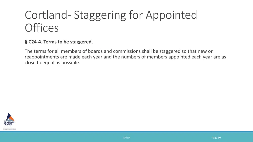 cortland staggering for appointed offices