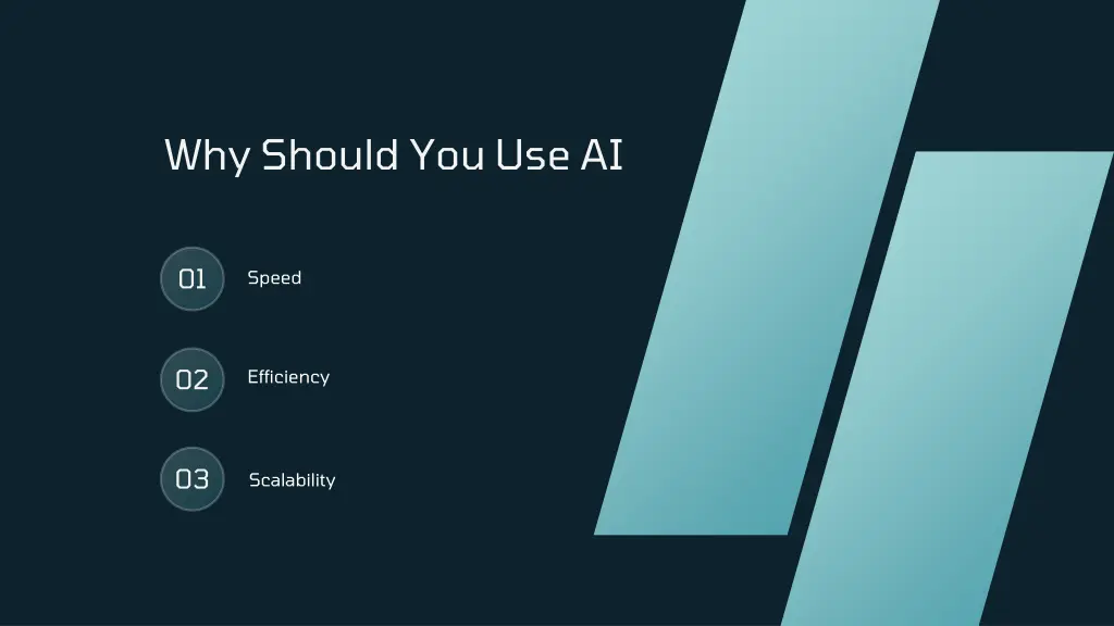 why should you use ai