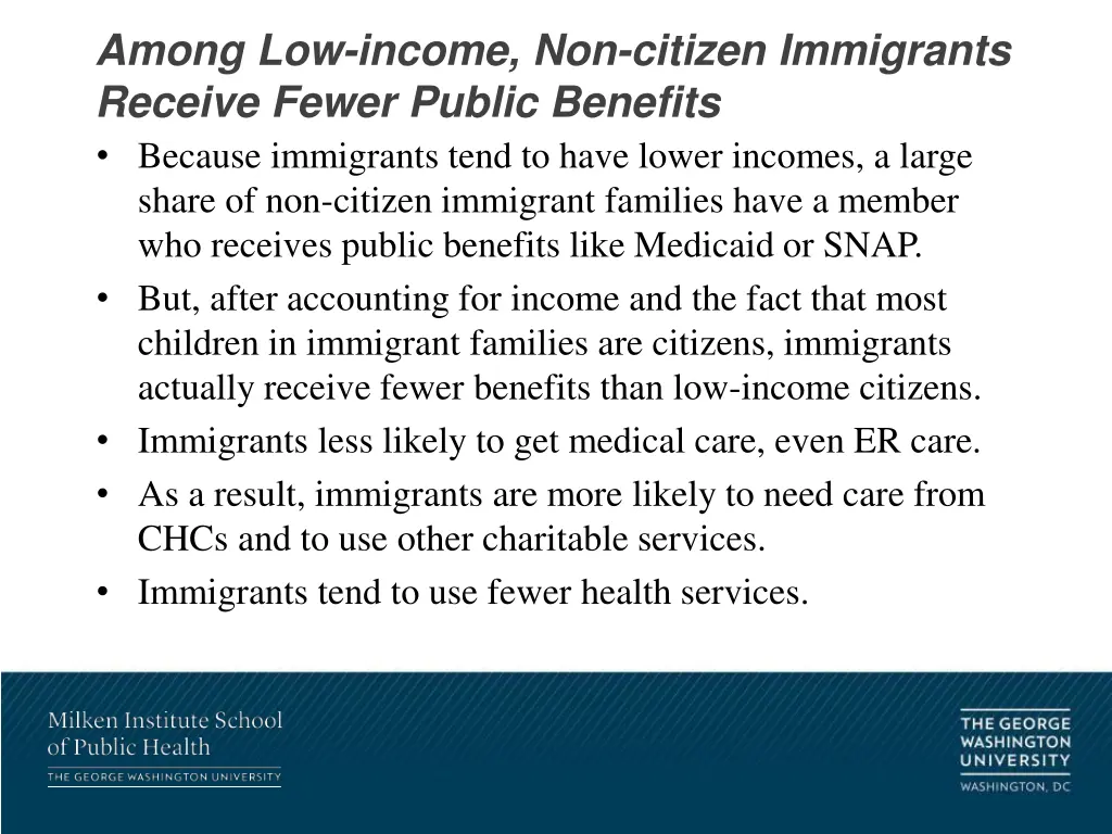 among low income non citizen immigrants receive