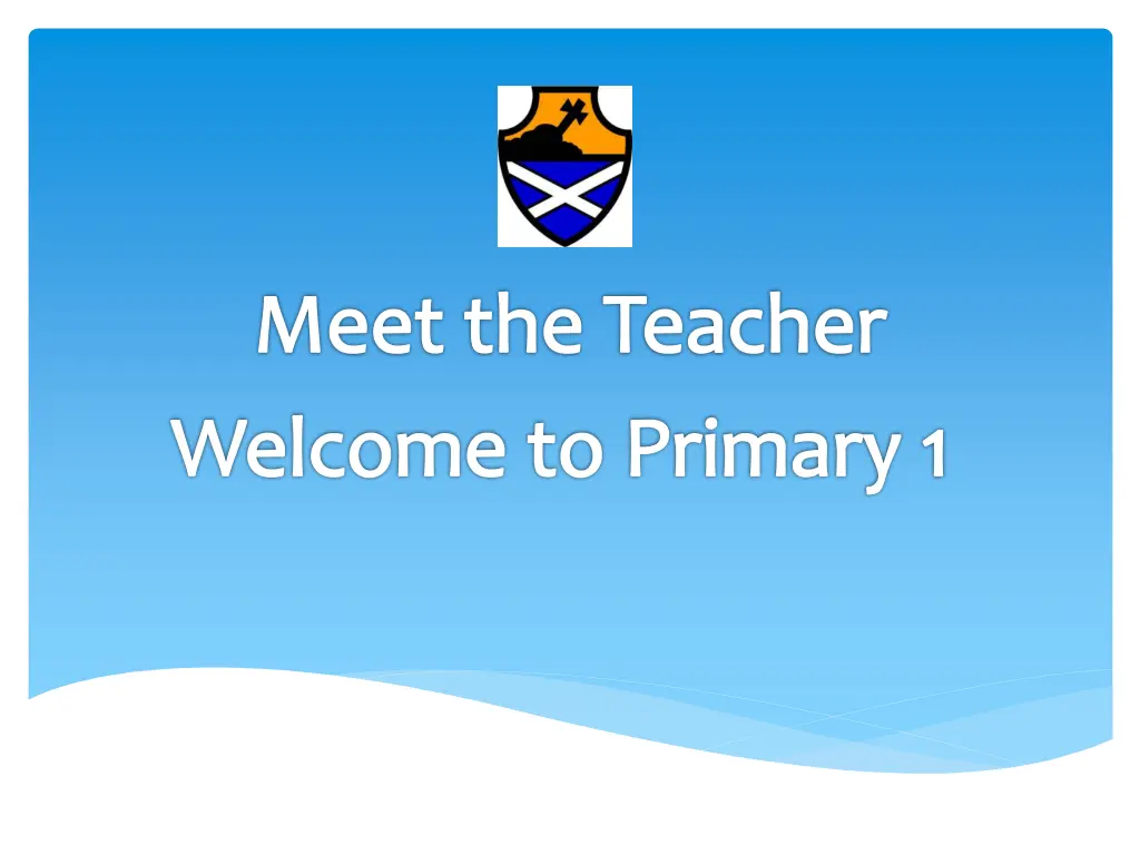 meet the teacher welcome to primary 1