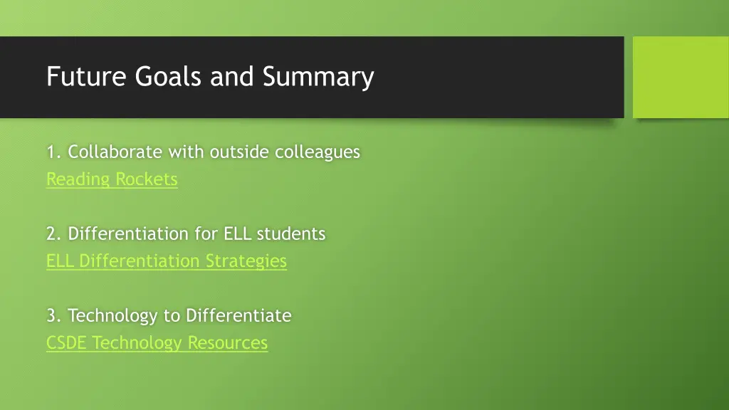 future goals and summary