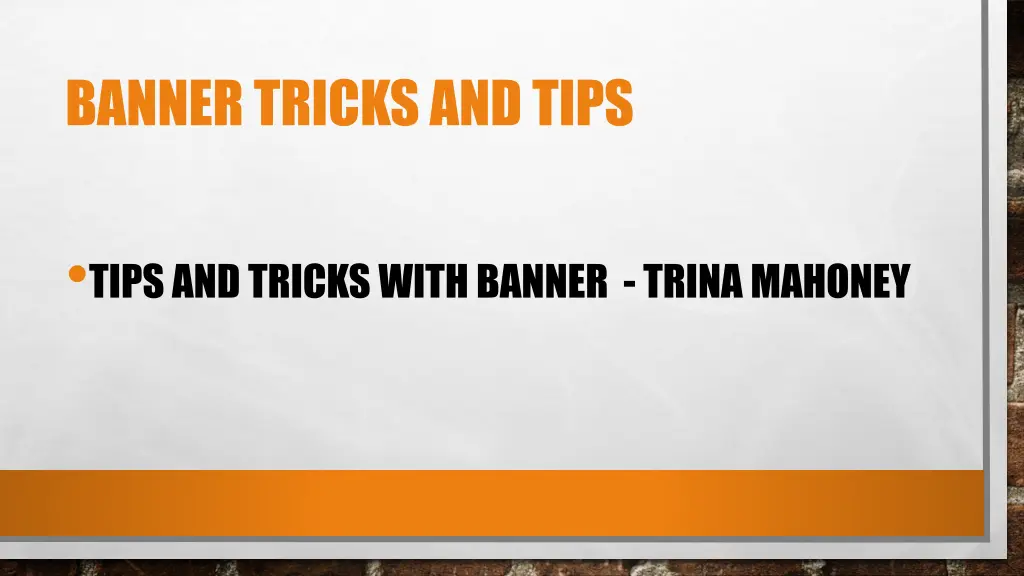 banner tricks and tips