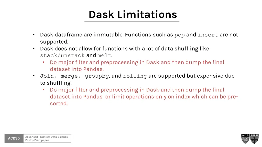 dask limitations