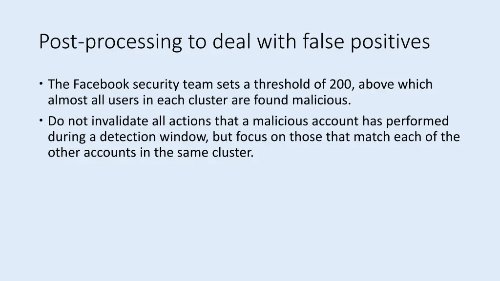post processing to deal with false positives