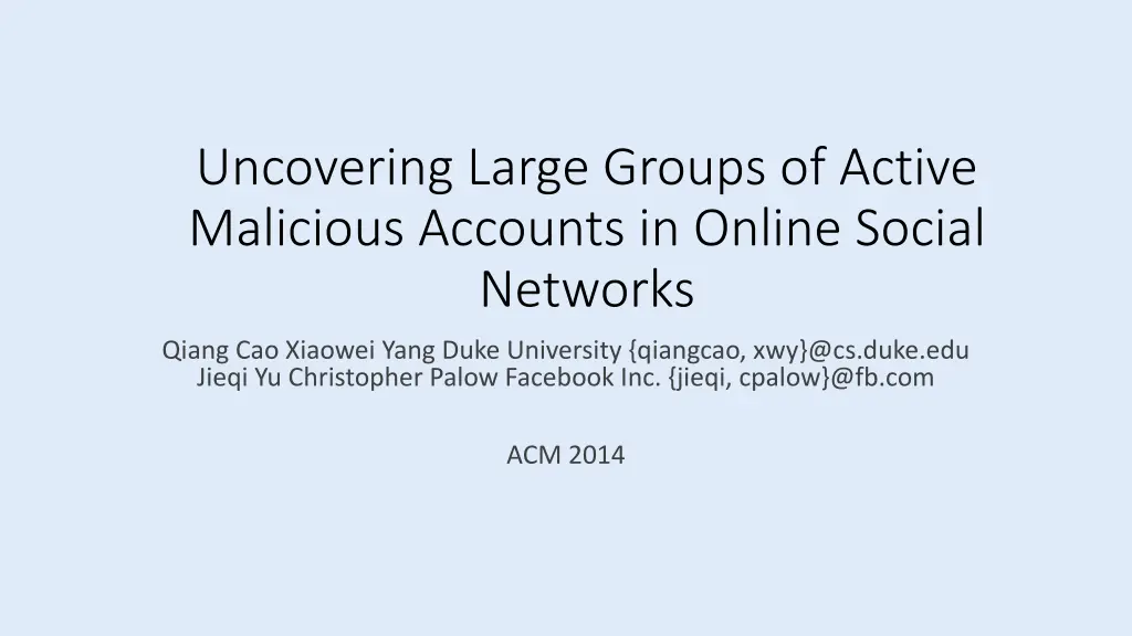 uncovering large groups of active malicious