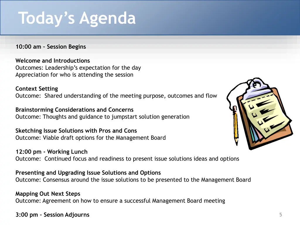 today s agenda