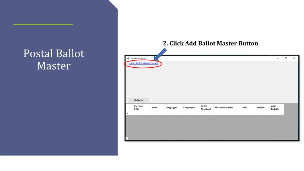 2 click add ballot master button