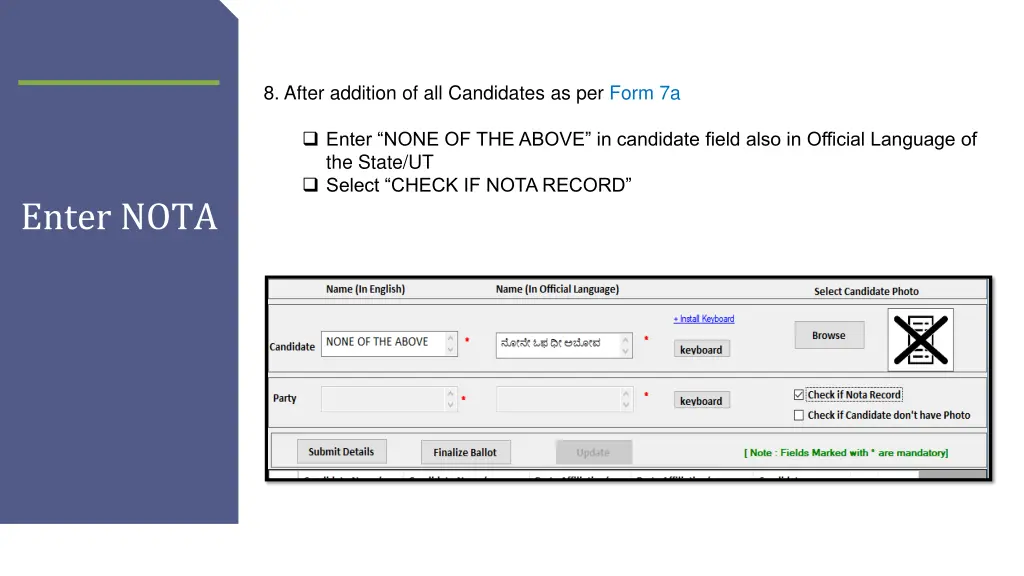 8 after addition of all candidates as per form 7a