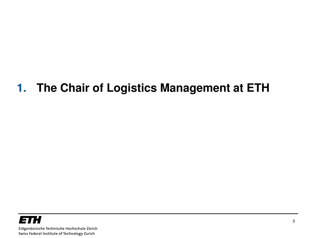 1 the chair of logistics management at eth