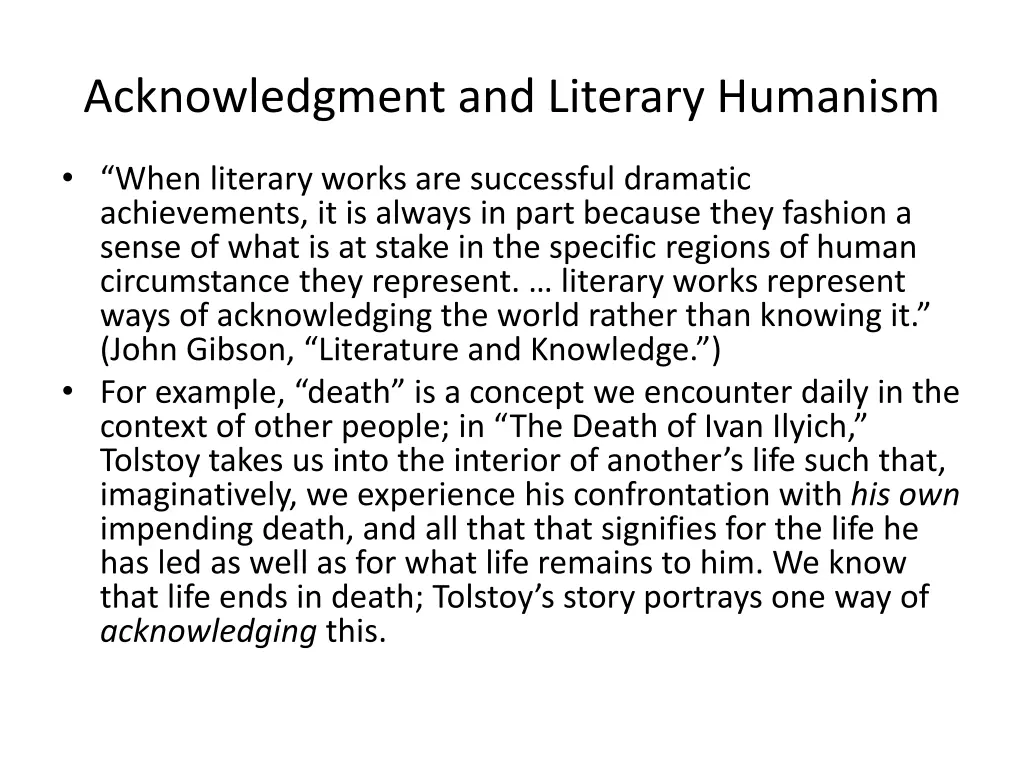 acknowledgment and literary humanism