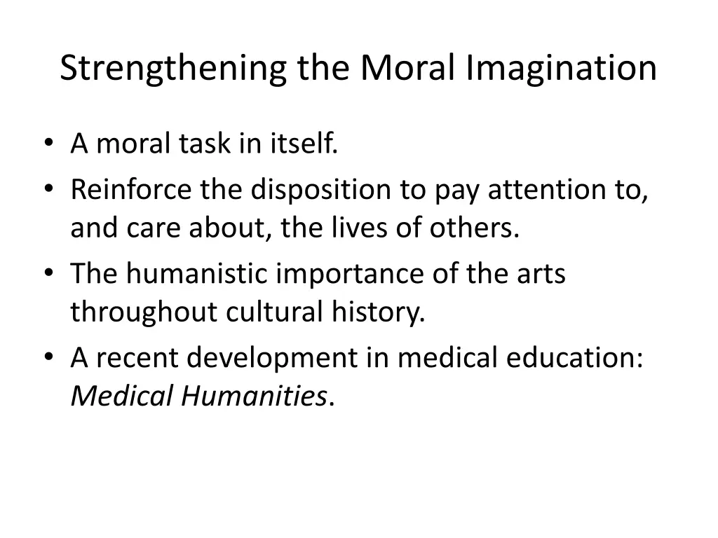 strengthening the moral imagination