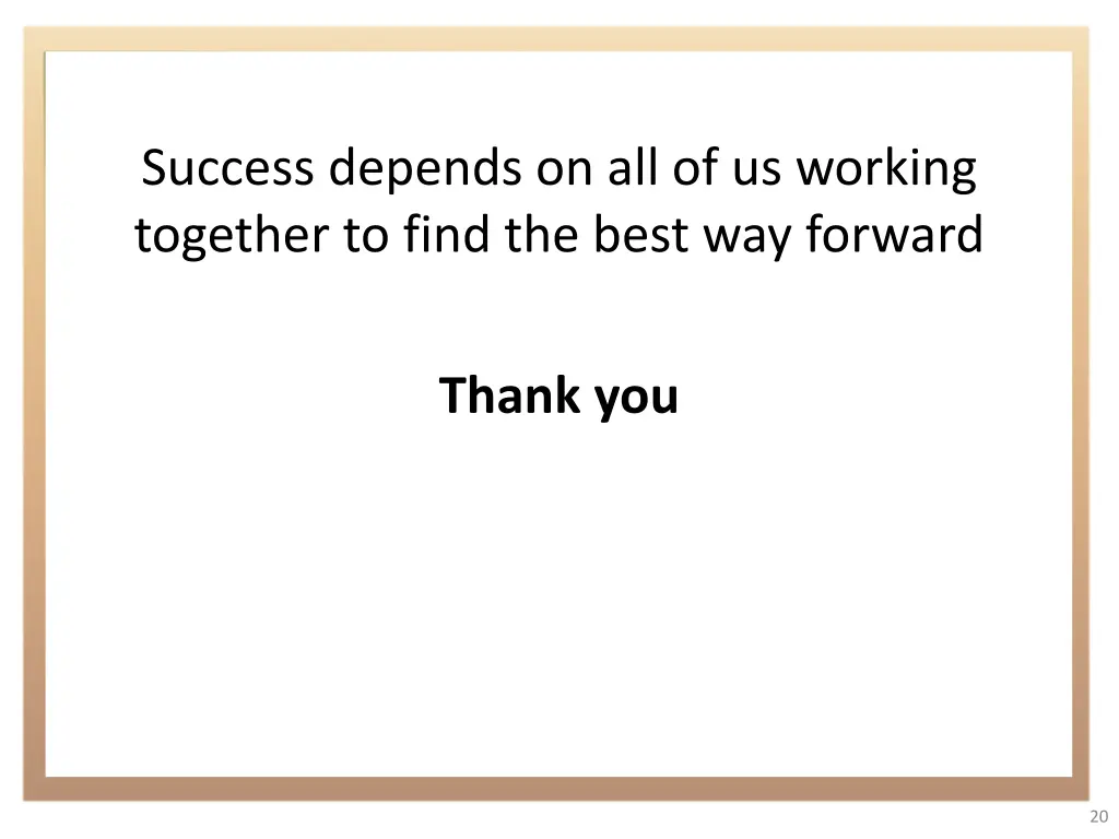 success depends on all of us working together