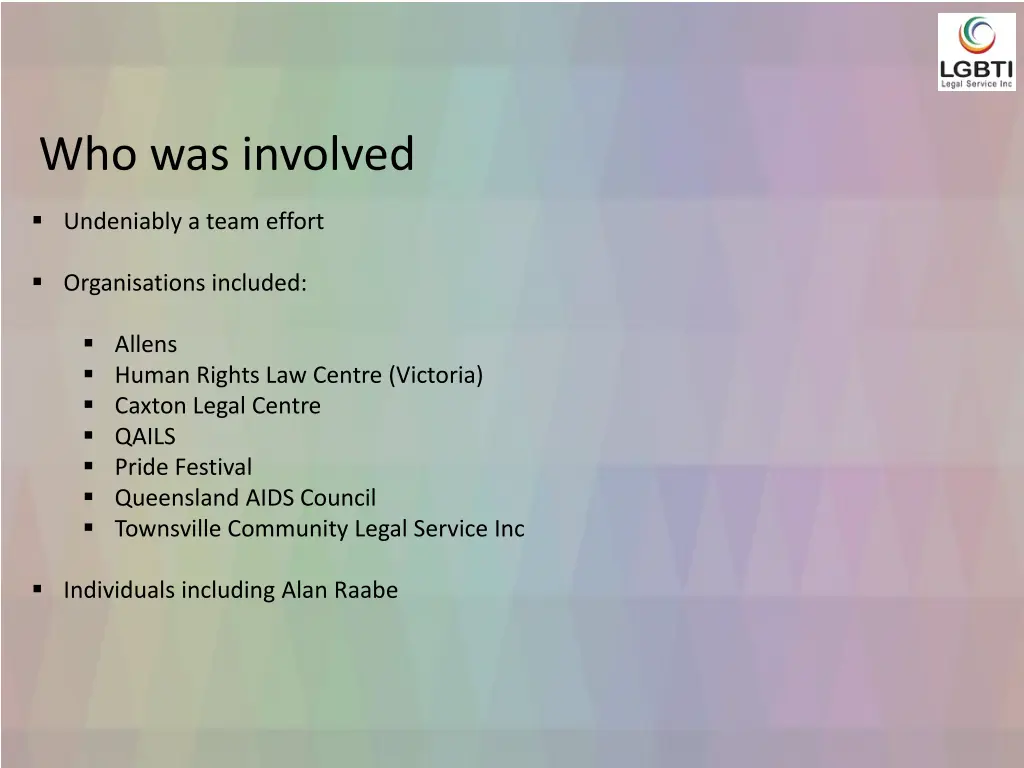 who was involved
