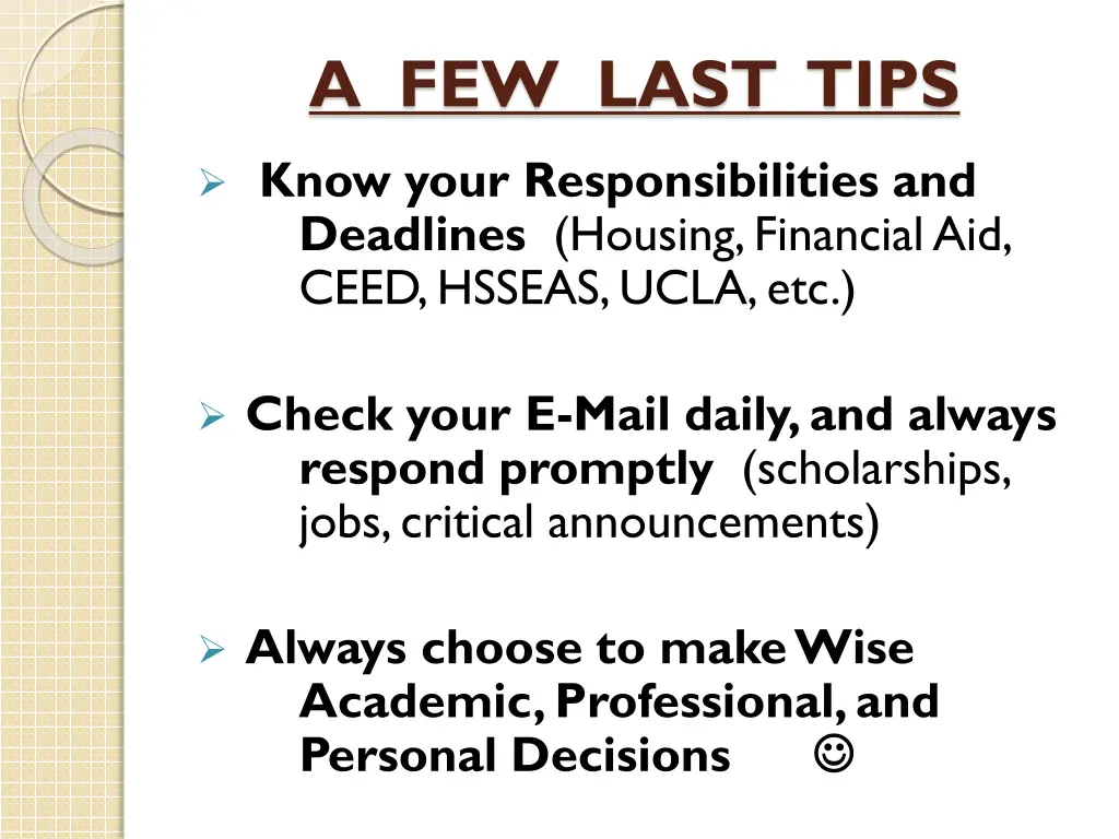 a few last tips