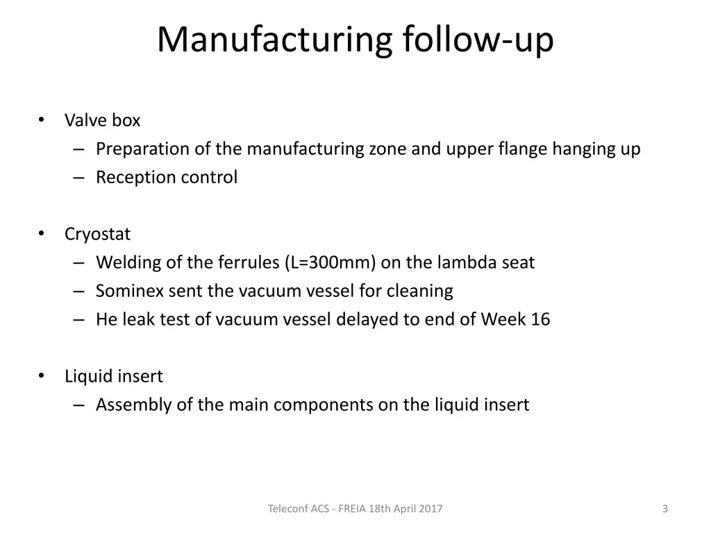 manufacturing follow up