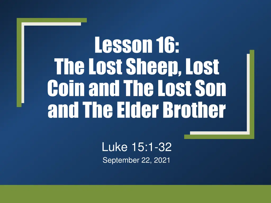 lesson 16 the lost sheep lost coin and the lost