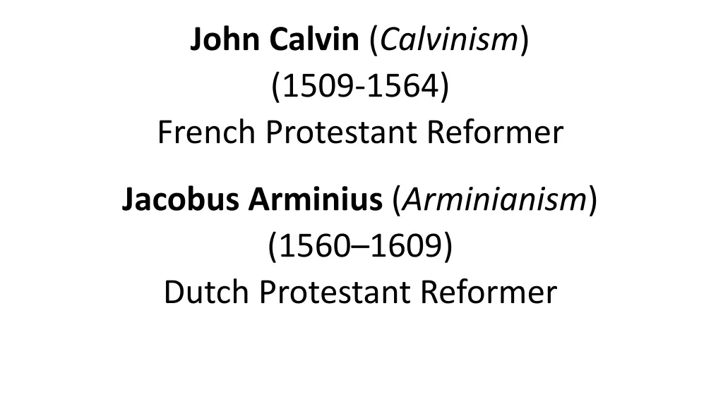 john calvin calvinism 1509 1564 french protestant