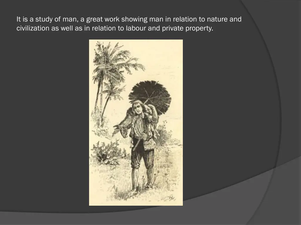 it is a study of man a great work showing