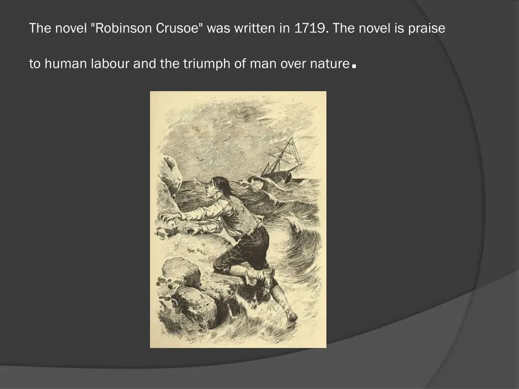 the novel robinson crusoe was written in 1719