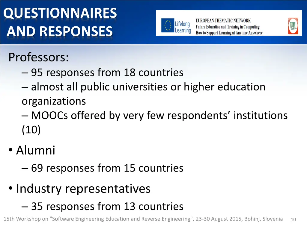 questionnaires and responses