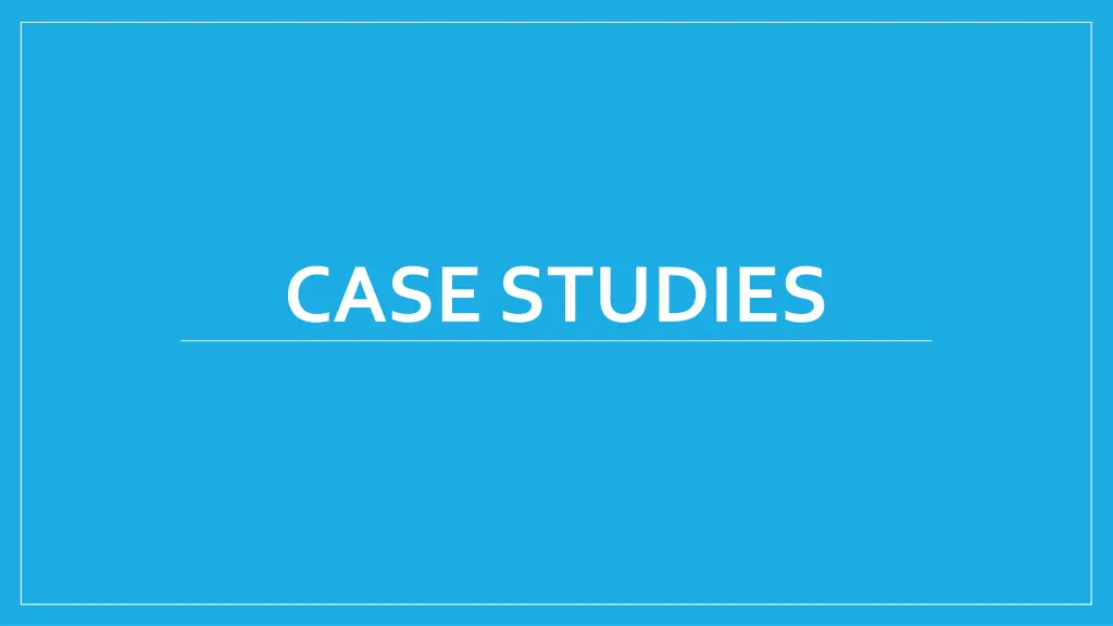 case studies