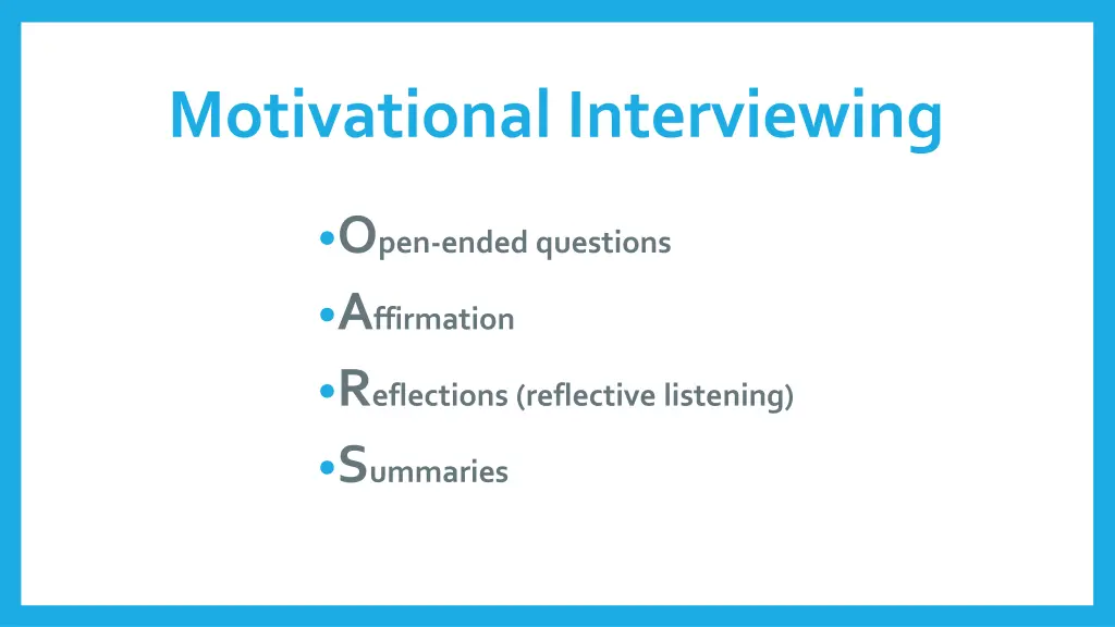 motivational interviewing
