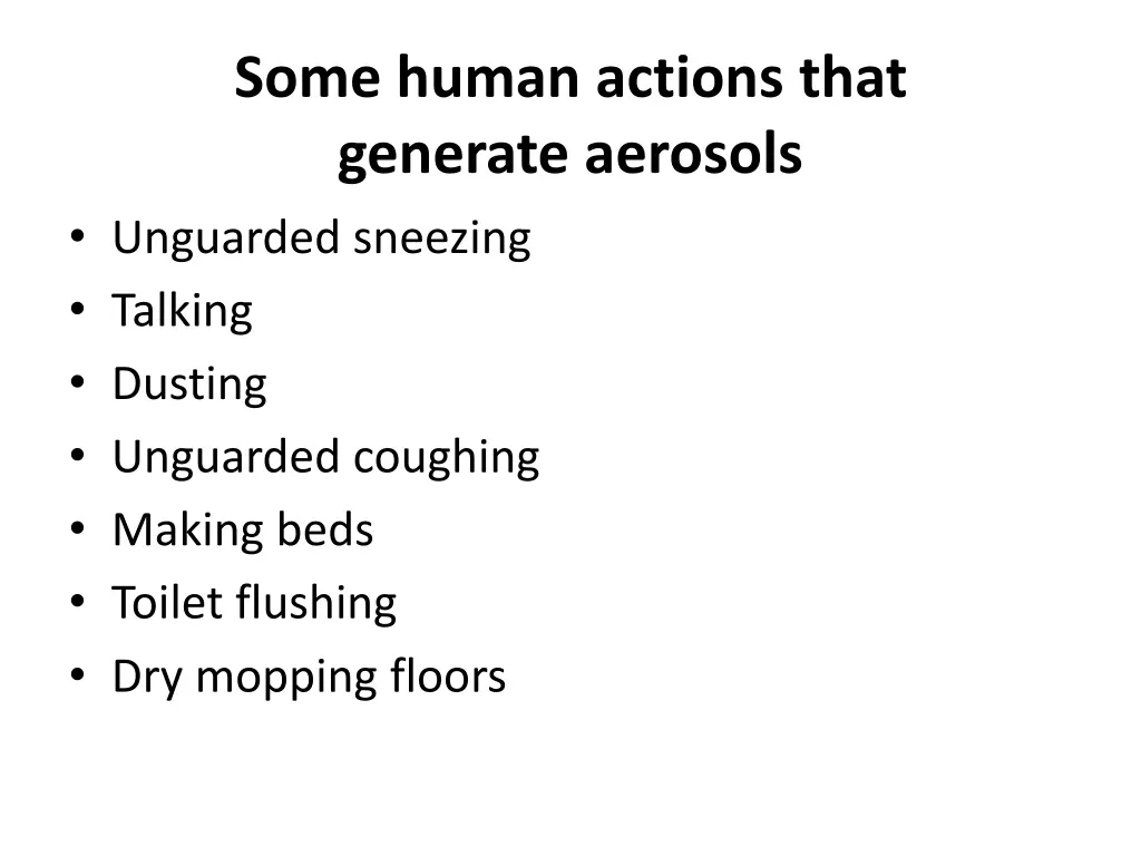some human actions that generate aerosols