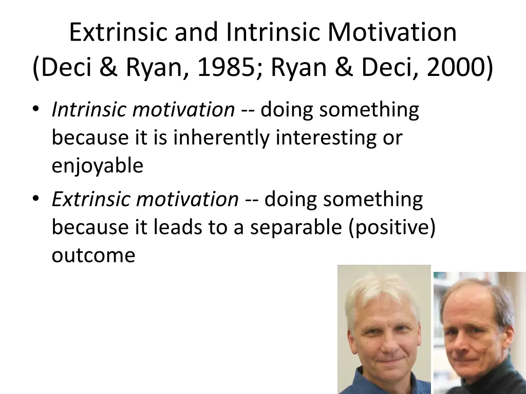 extrinsic and intrinsic motivation deci ryan 1985