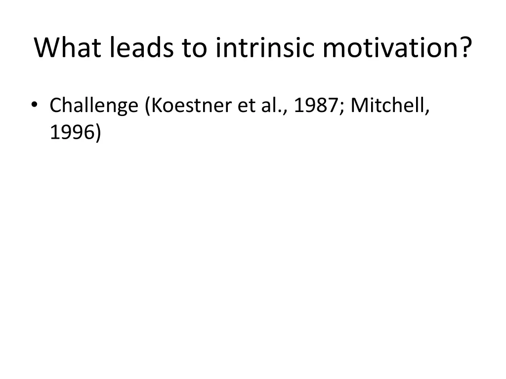 what leads to intrinsic motivation 3