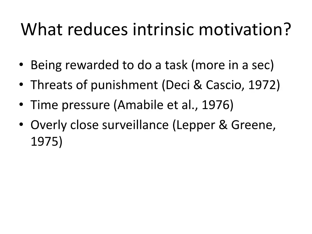 what reduces intrinsic motivation 1