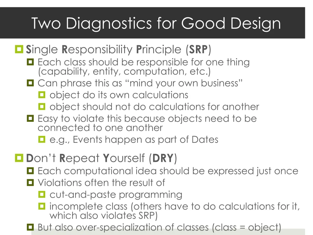 two diagnostics for good design