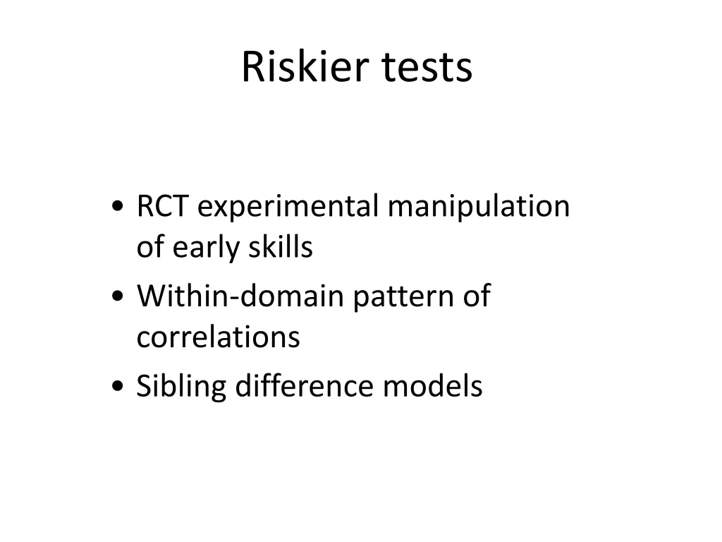 riskier tests