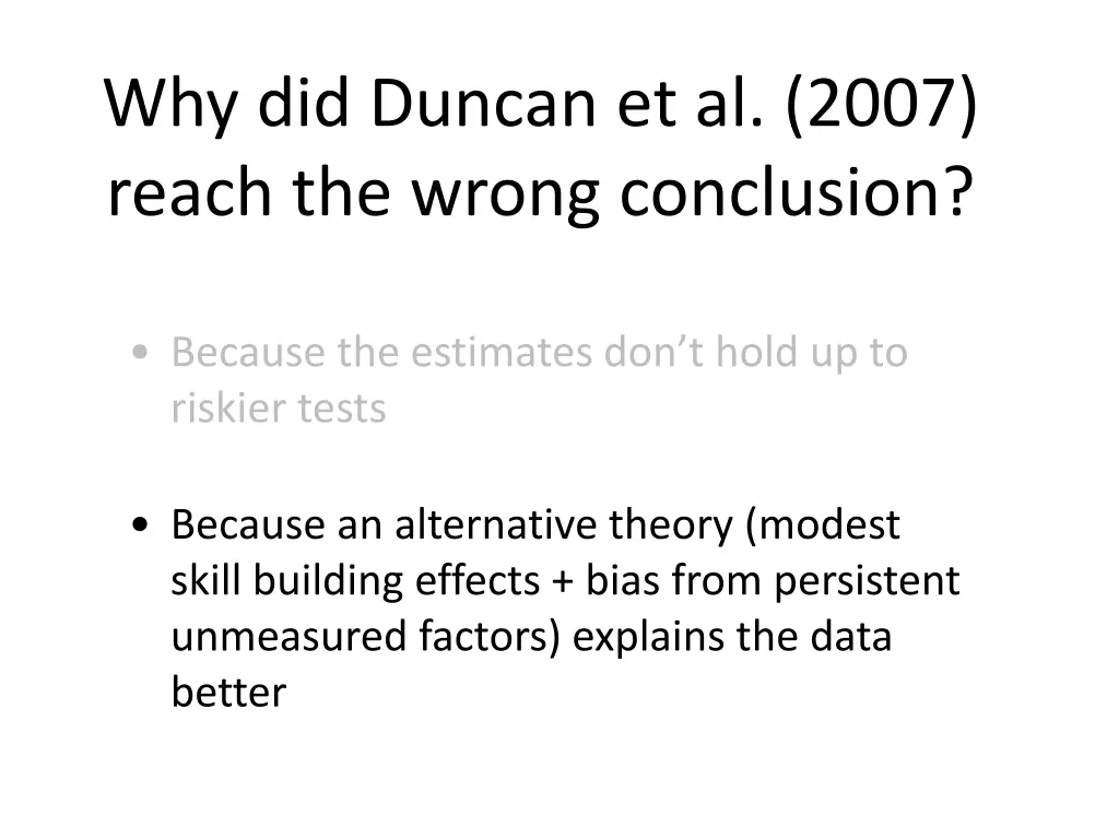 why did duncan et al 2007 reach the wrong