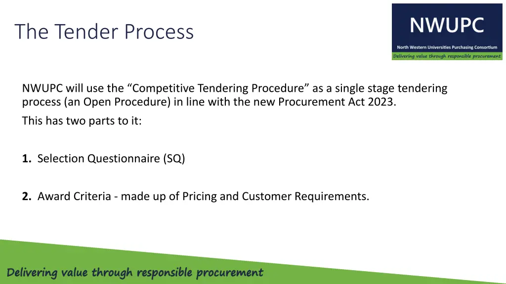 the tender process