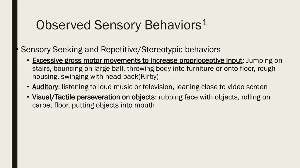 observed sensory behaviors 1 1