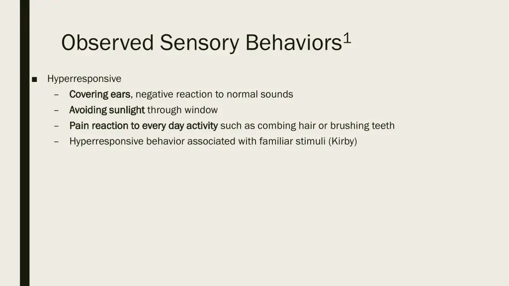 observed sensory behaviors 1