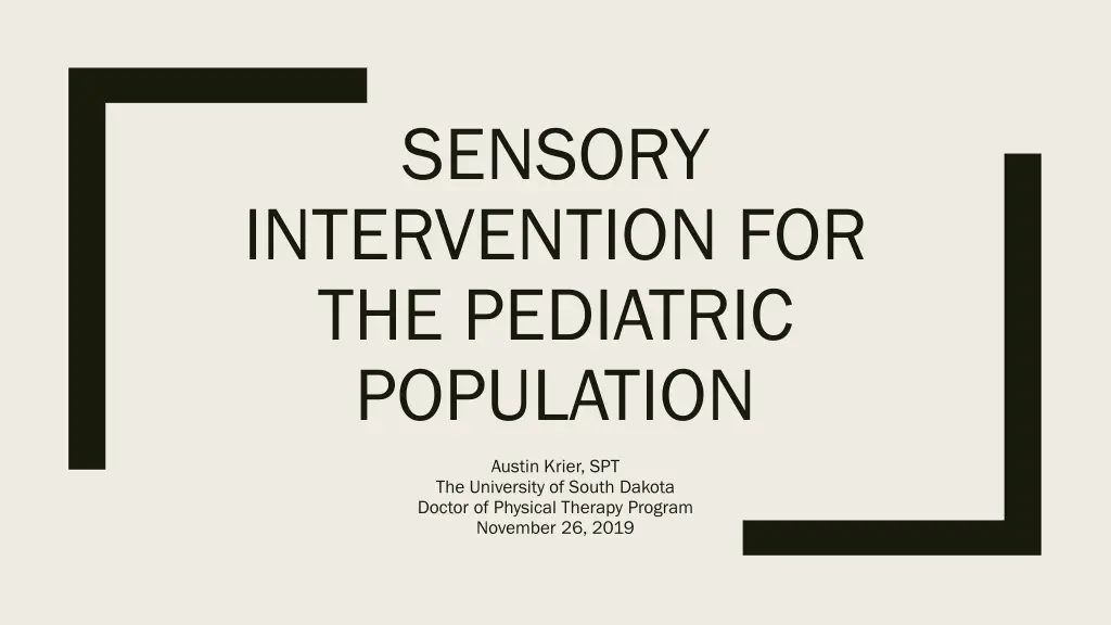sensory intervention for the pediatric population