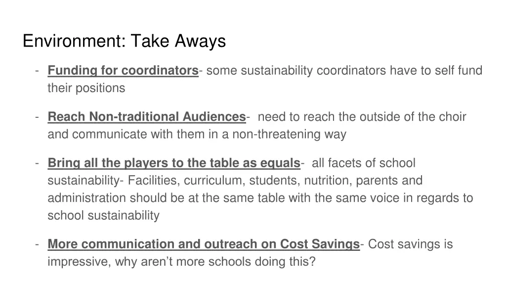 environment take aways