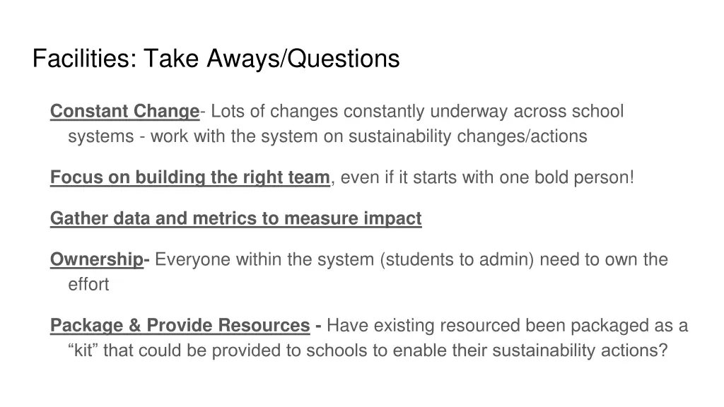 facilities take aways questions