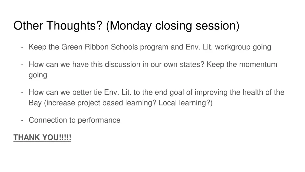 other thoughts monday closing session