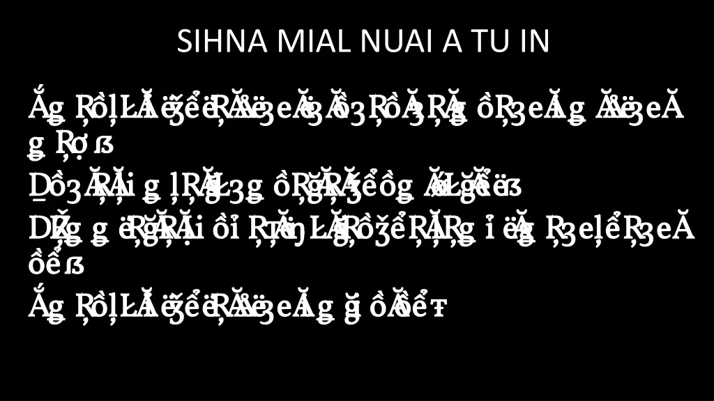 sihna mial nuai a tu in 1