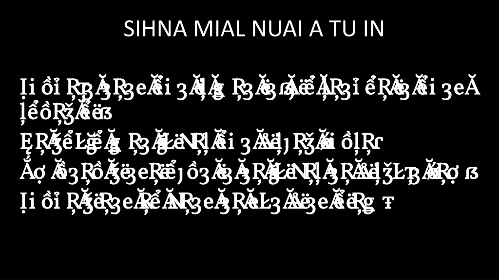 sihna mial nuai a tu in